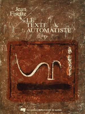 cover image of Le texte automatiste